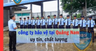 công ty bảo vệ tại Quảng Nam